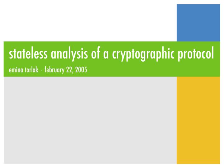 stateless analysis of a cryptographic protocol