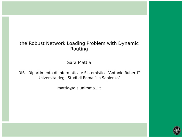 the robust network loading problem with dynamic routing
