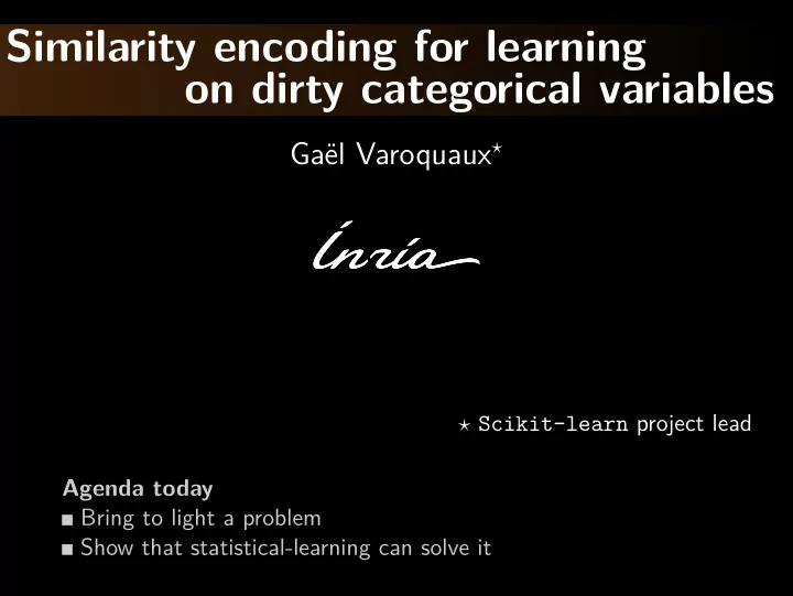 similarity encoding for learning on dirty categorical