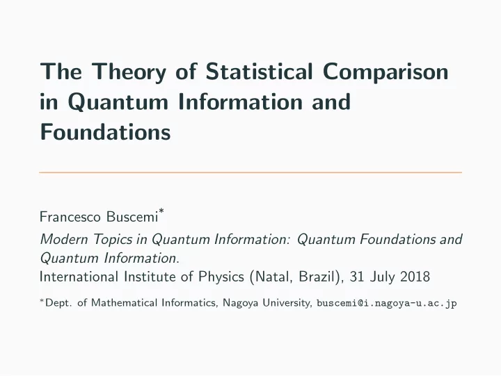 the theory of statistical comparison in quantum
