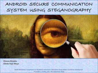 AN  ANDR  DROID  OID  S  SECU  CURE  RE  C  COM  OMMUNICATION  UNICATION  SYSTE  TEM  M  U  USING