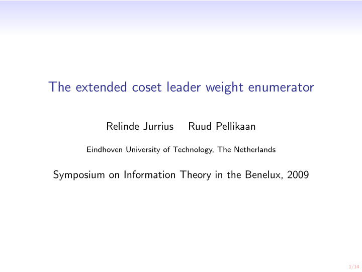 the extended coset leader weight enumerator