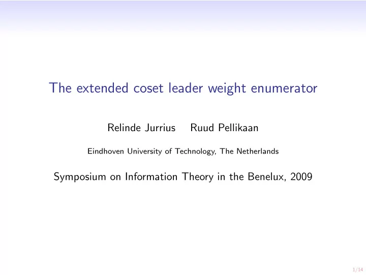 the extended coset leader weight enumerator