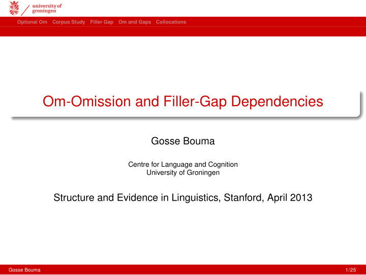 om omission and filler gap dependencies