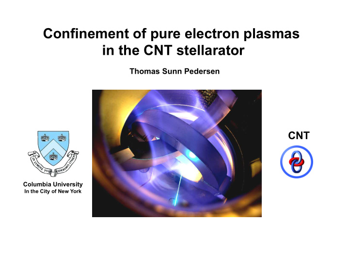 confinement of pure electron plasmas in the cnt
