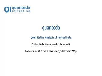quanteda  Quantitative Analysis of Textual Data  Stefan Mller (www.muellerstefan.net)