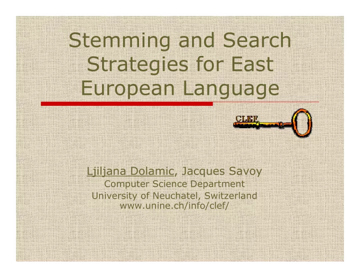 stemming and search strategies for east european language