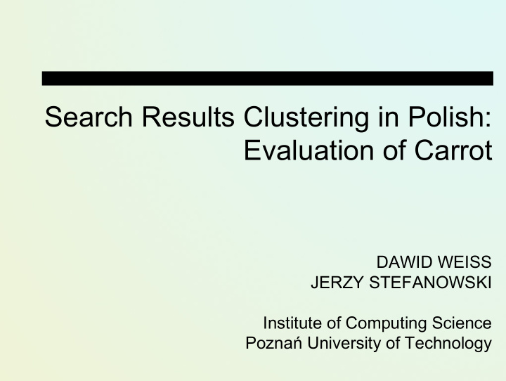 search results clustering in polish evaluation of carrot