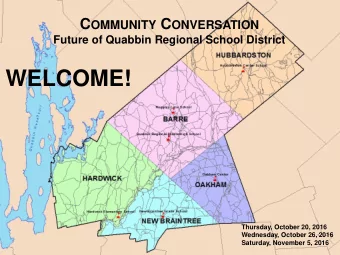 WELCOME!  Thursday, October 20, 2016 Wednesday, October 26, , 2016  Saturday, November 5, 2016  Why