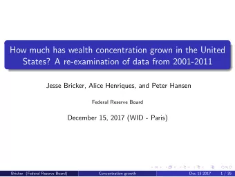 How much has wealth concentration grown in the United  States? A re-examination of data from