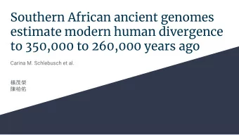 Southern African ancient genomes  estimate modern human divergence  to 350,000 to 260,000 years ago