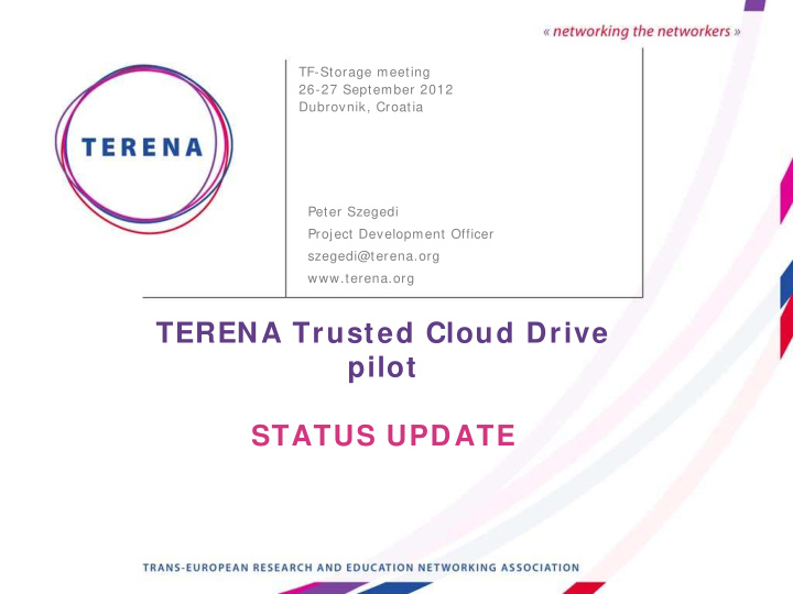 terena trusted cloud drive pilot status update