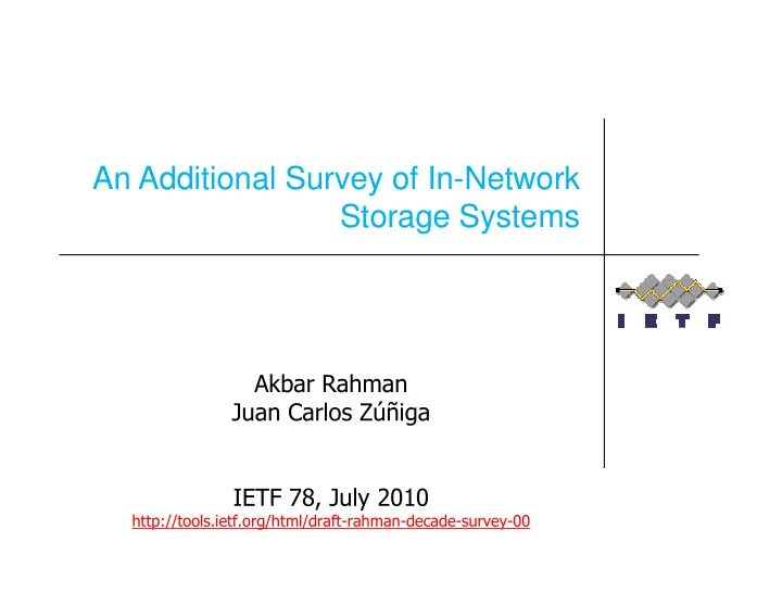 an additional survey of in network storage systems
