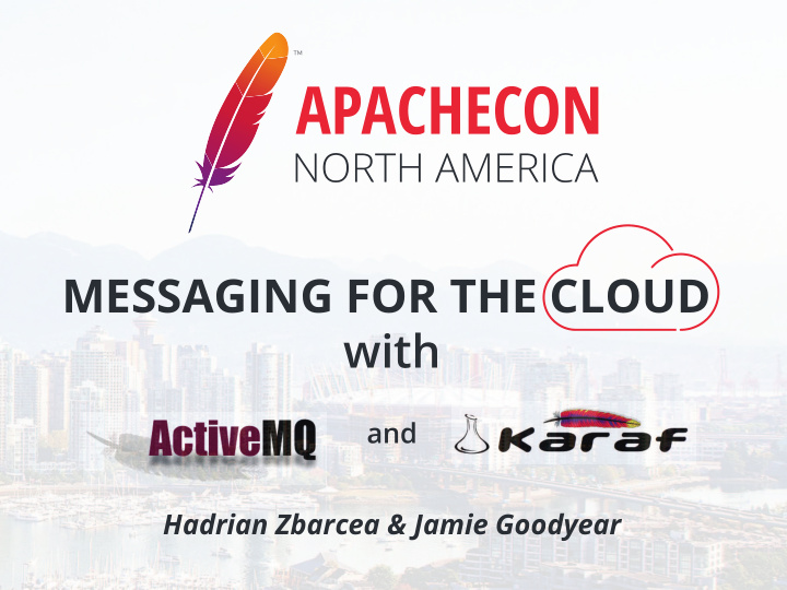 messaging for the cloud with