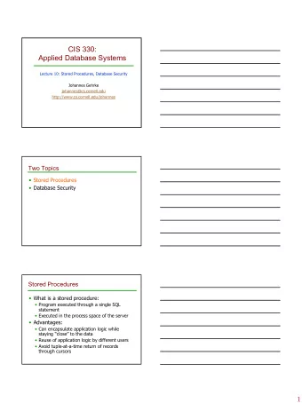 CIS 330:  Applied Database Systems  Lecture 10: Stored Procedures, Database Security  Johannes
