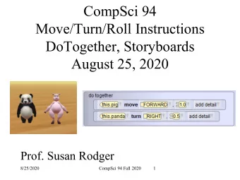 CompSci 94  Move/Turn/Roll Instructions  DoTogether, Storyboards  August 25, 2020  Prof. Susan