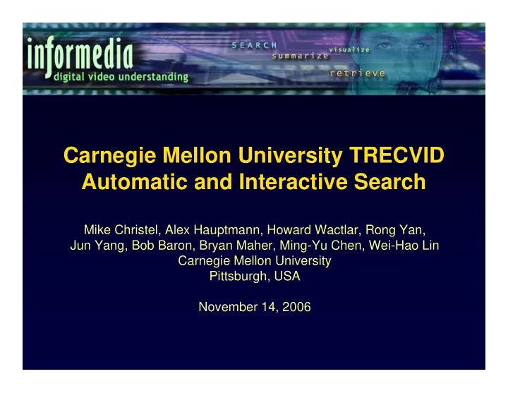 carnegie mellon university trecvid automatic and