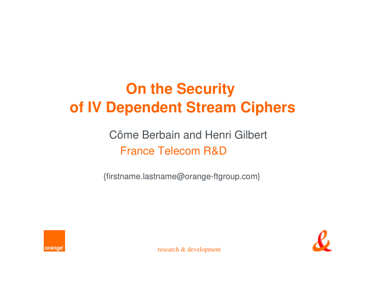 on the security of iv dependent stream ciphers