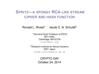 Outline  RC4  RC4 attacks  Spritz  Security Analysis of Spritz  Performance  Conclusion  Outline