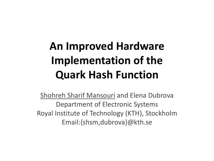 an improved hardware implementation of the quark hash