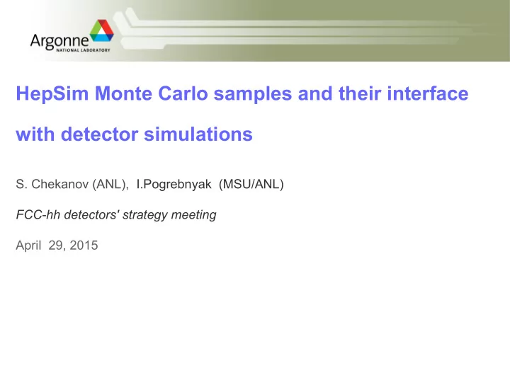 hepsim monte carlo samples and their interface with