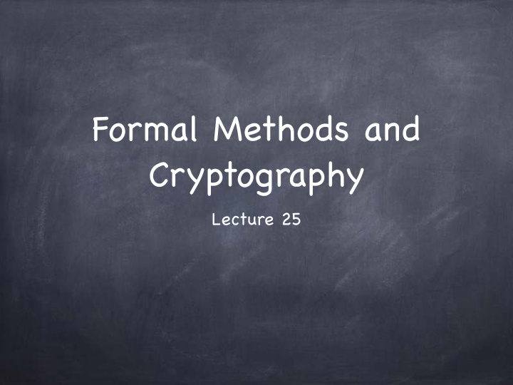 formal methods and cryptography