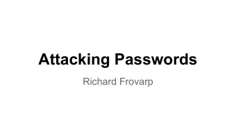 Attacking Passwords  Richard Frovarp  About Me  Senior Software Engineer - Enterprise  Computing