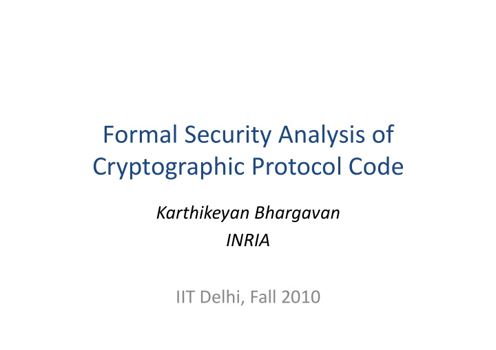 formal security analysis of cryptographic protocol code