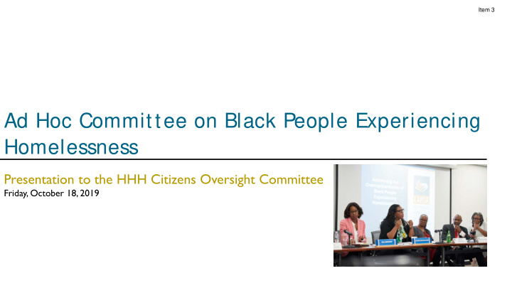 ad hoc committee on black people experiencing homelessness