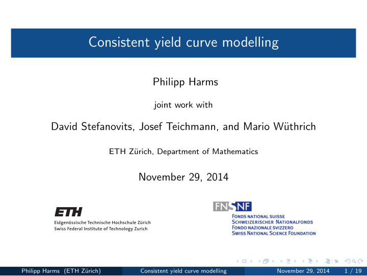 consistent yield curve modelling