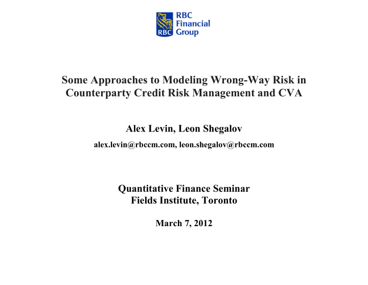 some approaches to modeling wrong way risk in