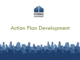 Action Plan Development  1 The big picture  A CDBG disaster recovery grantee must:  Step 1
