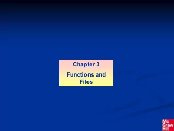 Chapter 3  Functions and  Files  Getting Help for Functions You can use the lookfor command to find