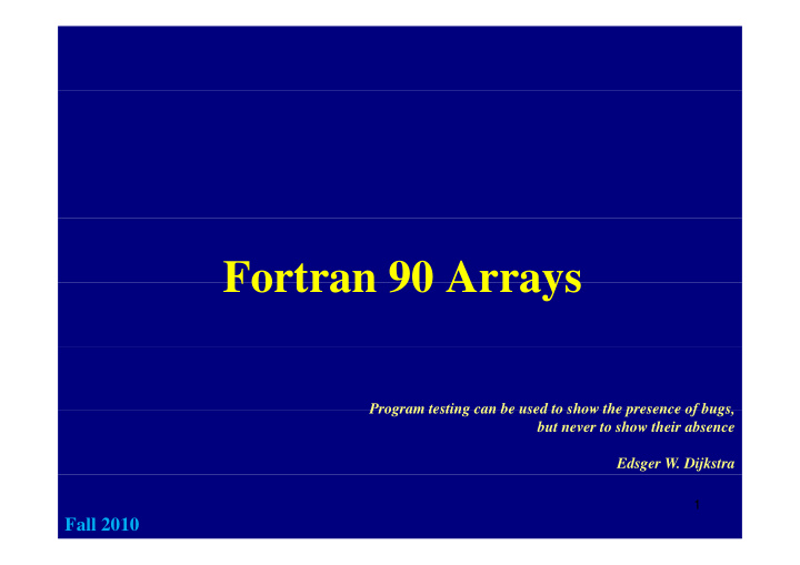 fortran 90 arrays fortran 90 arrays