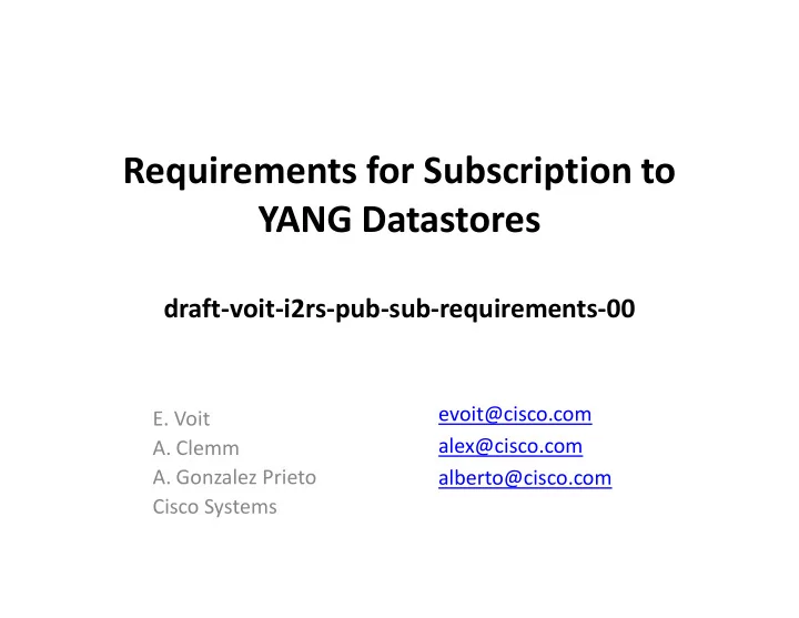 requirements for subscription to yang datastores