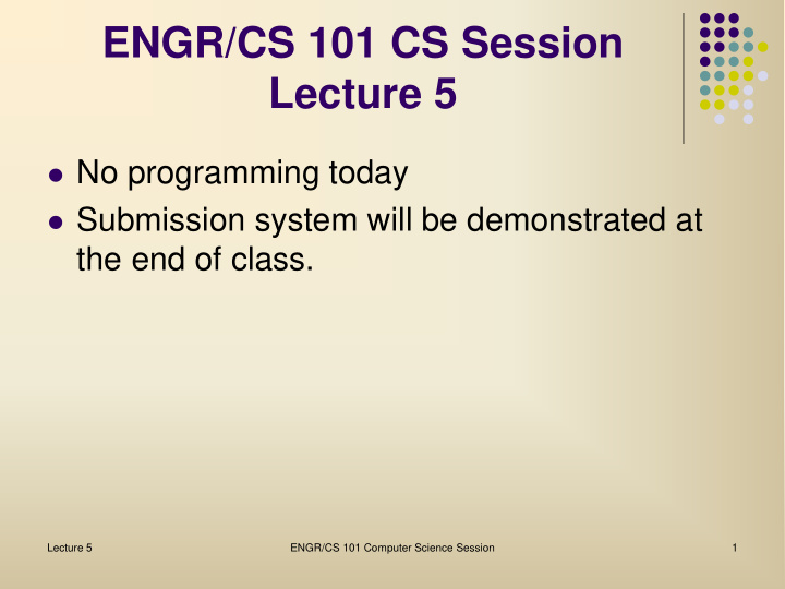 engr cs 101 cs session lecture 5