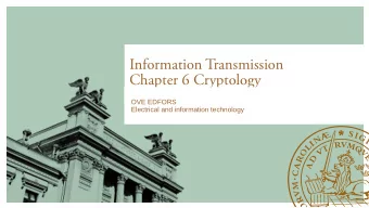 I  n  f  o  r  m  a  t  i  o  n  T  r  a  n  s  m  i  s  s  i  o  n  C  h  a  p  t  e  r  6  C  r