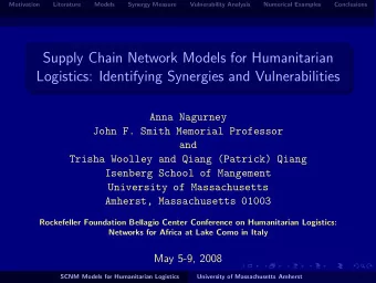 Supply Chain Network Models for Humanitarian  Logistics: Identifying Synergies and Vulnerabilities