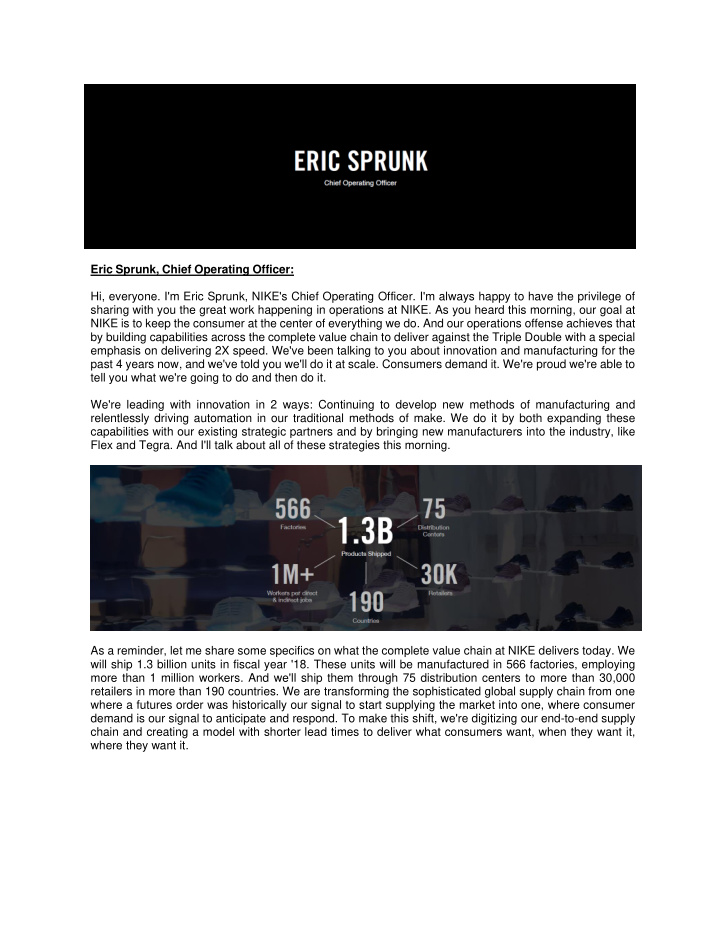 eric sprunk chief operating officer hi everyone i m eric