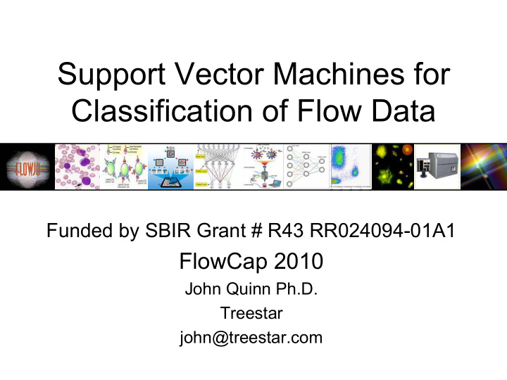 support vector machines for classification of flow data