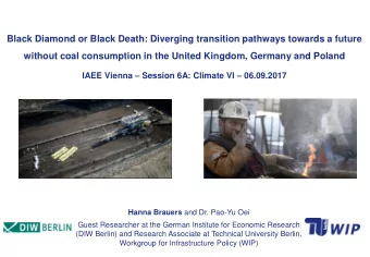 Black Diamond or Black Death: Diverging transition pathways towards a future  without coal