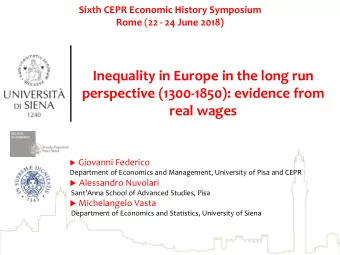 Inequality in Europe in the long run  perspective (1300-1850): evidence from  real wages
