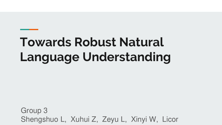 towards robust natural language understanding