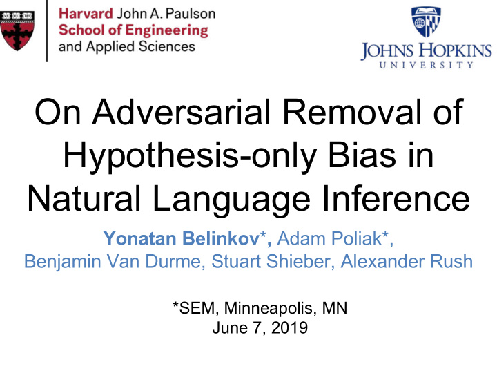 on adversarial removal of hypothesis only bias in natural