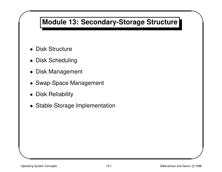 module 13 secondary storage structure