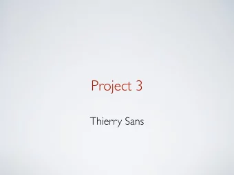 Project 3  Thierry Sans  Overview  Goal  Total size of programs running &gt; size of physical