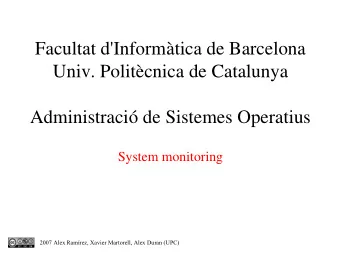 Facultat d'Informtica de Barcelona  Univ. Politcnica de Catalunya  Administraci de Sistemes