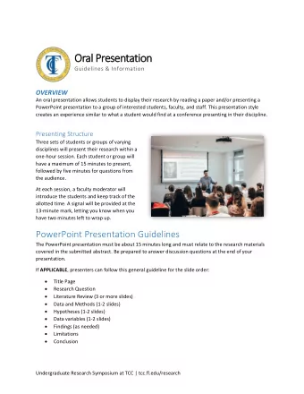 Oral Presentation  Guidelines &amp; Information OVERVIEW  An oral presentation allows students to