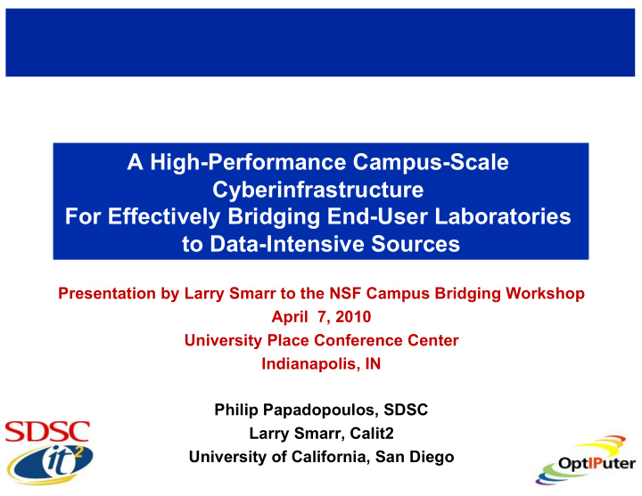 a high performance campus scale cyberinfrastructure for