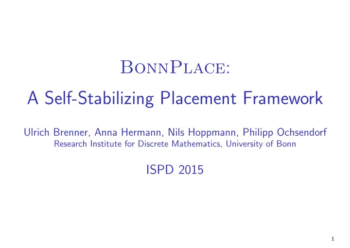 bonnplace a self stabilizing placement framework